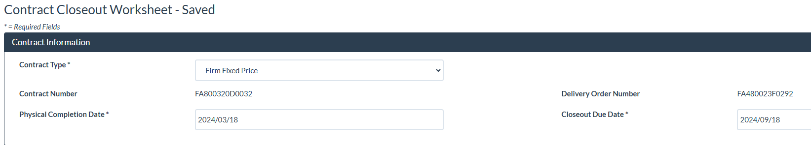 Saved closeout worksheet showing contract type, number, and dates